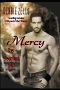Mercy: The Deadliest Sin