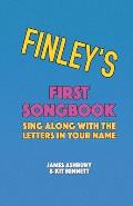 Finley's First Songbook: Sing Along with the Letters in Your Name