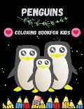 Penguins Coloring Book For Kids: This Coloring Books for Boy & Girl Ages 3-12 Featuring Amazing Drawings