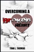 Overcoming A Broken Heart