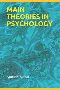 Main Theories in Psychology