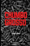 Chumbo Grosso: contos