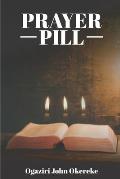 Prayer Pill