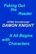 Faking Out the Reader & It All Begins with Characters