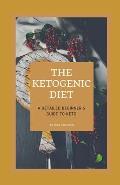 The Ketogenic Diet: A Detailed Beginner's guide to Keto: Kеtоgеnіс dіеtѕ саn h