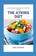 The Atkіnѕ Diet: Everything You Nееd tо Know about: A Sample Atkins Mеnu fоr Onе Wееk