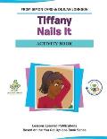 Tiffany Nails It Activity Book