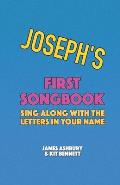 Joseph's First Songbook: Sing Along with the Letters in Your Name