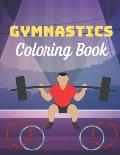 Gymnastics Coloring Book: A Coloring Book with Simple, Fun, Easy To Draw Adults activity