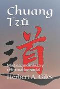 Chuang Tzŭ: M?stico, moralista y reformador social