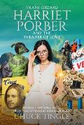 Trans Wizard Harriet Porber & The Theater Of Love An Adult Romance Novel