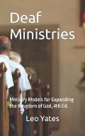 Deaf Ministries: Ministry Models for Expanding the Kingdom of God, 4th Ed.