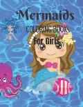 Mermaids Coloring Book For Girls