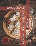 Caucasian Kitchen - Cookbook: The best recipes from Georgian, Armenian and Azerbaijani cuisines