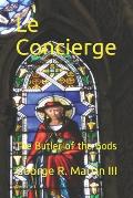Le Concierge: The Butler of the Gods