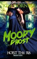 Moody & The Ghost - Hoist the Jib