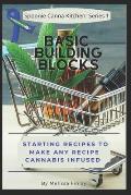 Spoonie Canna Kitchen Series 1: Basic Building Blocks