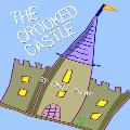 The Crooked Castle: Together In A Dream