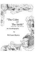 The Calm and The Strife: Book Three - The Final Years