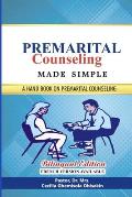 Premarital Counseling Made Simple: A hand book on premarital Counseling