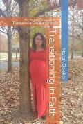 Transitioning in Faith: An Autobiography of a Transgender Christian Woman