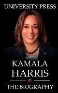 Kamala Harris Book: The Biography of Kamala Harris