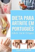 Dieta para Artrite Em portugu?s/ Arthritis Diet In Portuguese