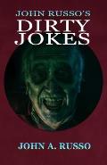 John Russo's Dirty Jokes