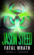 Jason Steed: Lethal Wrath Volume 7