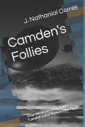 Camden's Follies: From the diaries of Dr. James Camden, Lunar Physician and Pirate