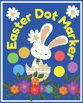 Easter Dot Marker: Activity Book For Kids