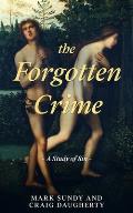 The Forgotten Crime: A Study of Sin