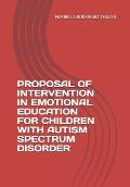 Proposal of Intervention in Emotional Education for Children with Autism Spectrum Disorder