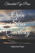 Open Skies Quarterly: Volume Four