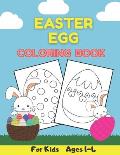 Easter Egg Coloring Book For Kids Ages 1-4: Easter Basket Stuffers - For Preschooler and Toddler