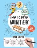 How to draw winter: 21 step-by-step drawings