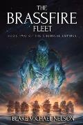 The Brassfire Fleet