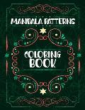 Mandala Patterns Coloring Book: Holiday Mandalas Easter Christmas Halloween St Patrick and More, Beautiful Mandala Patterns, Mandalas Coloring Book Fo