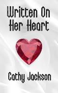 Written On Her Heart: A Contemporary Christian Romance