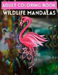 Adult Coloring Book Wildlife Mandalas: Animal Mandala Coloring Book for Adults featuring 50 Unique Animals Stress Relieving Design