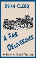 A Fair Deliverance: A Stephen Capel Mystery