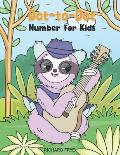 Dot to Dot Numbers for Kids: Numbers 1-50 Dot-to-Dots Workbook - 30 Sloth Designs, Preschool to Kindergarten, Connect the Dots, Numerical Order, Co