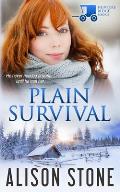 Plain Survival: An Amish Romantic Suspense Novel
