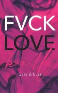 FVCK.LOVE.KILL. - Cara & Evan: (Erotic thriller - Dark Romance)