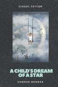 A Child's Dream of a Star: with original illustrations