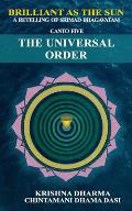 Brilliant as the Sun: A retelling of Srimad Bhagavatam: Canto 5: The Universal Order
