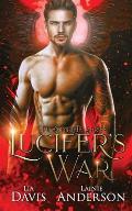 Lucifer's War: The Complete Series: A Collective World Vampire Romance