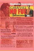 Chavez no fue Bolivariano