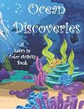 Ocean Discoveries: A Learn in Color Activity Book
