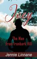 Joey: The Man from Ironbark Hill